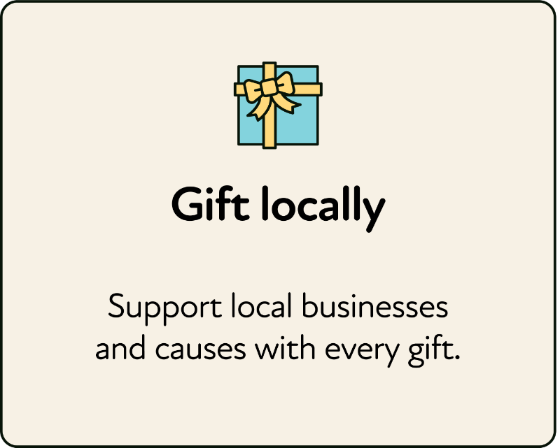 Gift locally